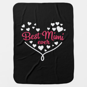 Mommy Art Best Mimi Ever Baby Blanket