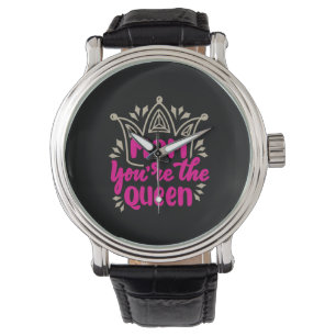 Mommy Art Mom You Are The Queen Watch