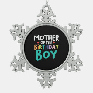 Mommy Art Mother Of The Birthday Boy Snowflake Pewter Christmas Ornament