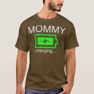 Mommy Battery Charging Funny Parent Graphic Novelt T-Shirt