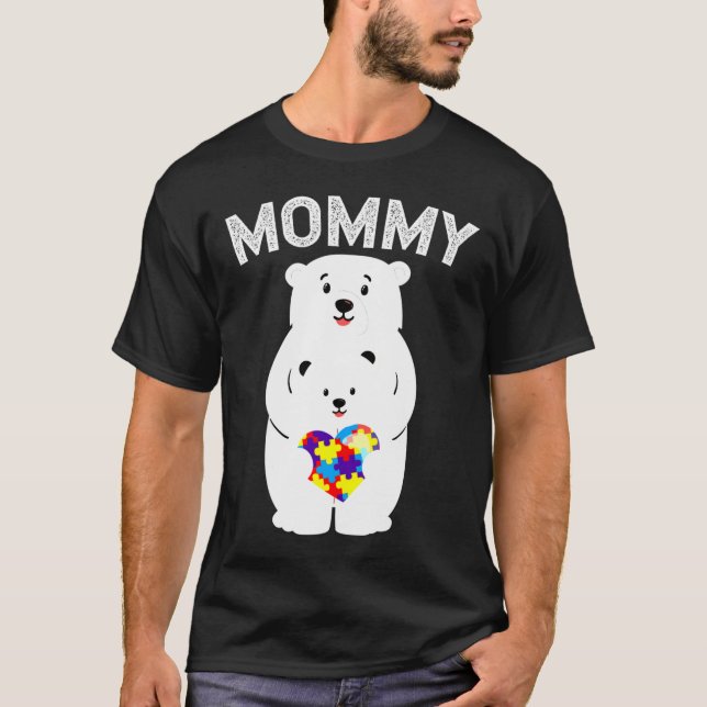 Mommy Bear Autism Awareness Puzzle Heart Family Lo T-Shirt (Front)