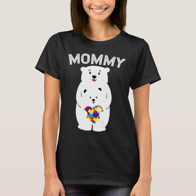 Mommy Bear Autism Awareness Puzzle Heart Family Lo T-Shirt (Front)