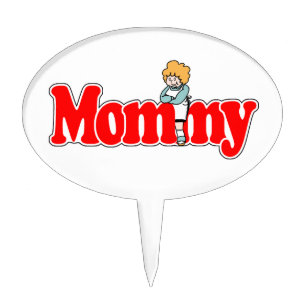 Mommy Cake Topper