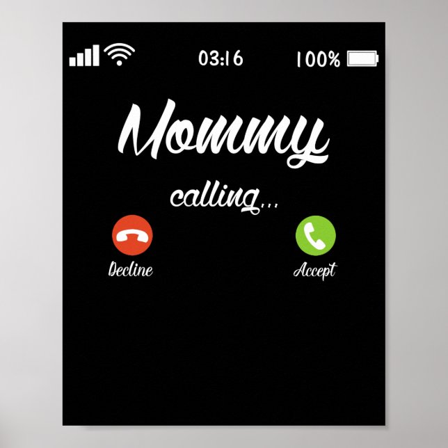 Mommy Calling Decline Accept Poster (Front)