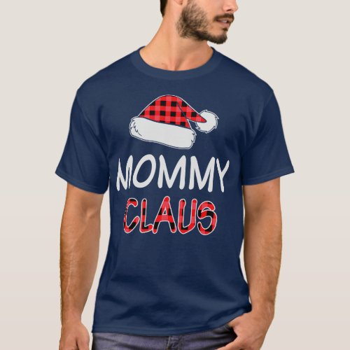 Mommy Claus Funny Red Plaid Santa Hat Matching Fam T_Shirt