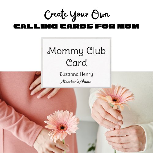 Mommy Club Card Funny Calling Card