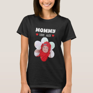Mommy Custom Photo  T-Shirt