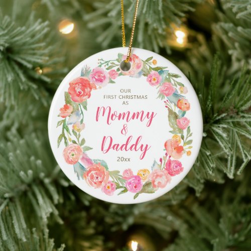 Mommy  Daddy 1st Christmas Floral Personalized Ceramic Ornament