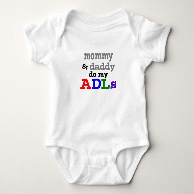 mommy & daddy do my adls OT bodysuit (Front)