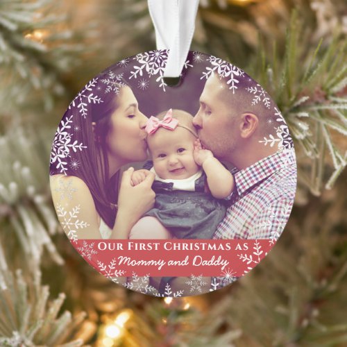 Mommy Daddy First Christmas Snowflakes Red Photo Ornament