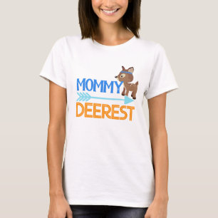 Mommy Deerest Wild Woodland Birthday T-Shirt