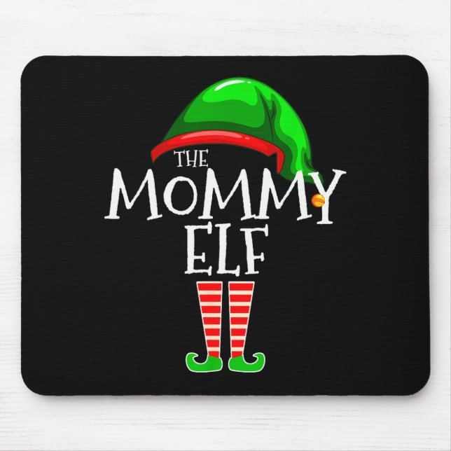 Mommy Elf Family Matching Group Christmas Mom  Mouse Pad (Front)