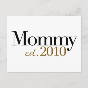 Mommy Est 2010 Postcard