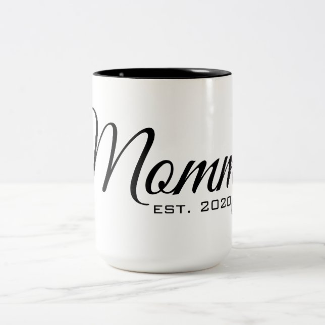 Mommy est 2020 Mug (Center)