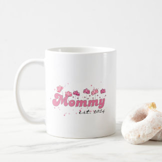 Mommy Est 2024 Mug Cute New Mom Coffee Mug, Custom