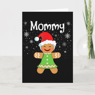Mommy Gingerbread Family Matching Christmas Women Card