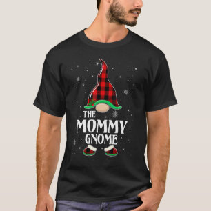 Mommy Gnome Buffalo Plaid Matching Family Group Ch T-Shirt