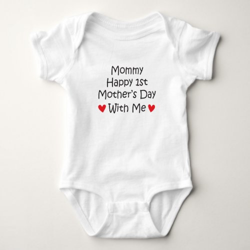 Mommy Happy First Mothers Day with me Baby Bodysuit