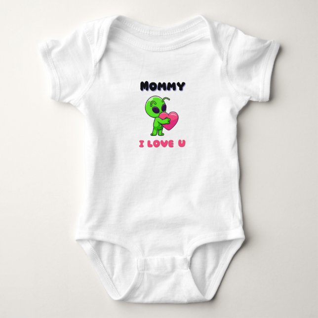 "Mommy I Love U" Cute Baby Alien Heart Baby Bodysuit (Front)