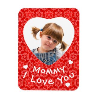 Mommy I Love You Mother's Day