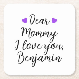 Mommy, I Love You Square Paper Coaster