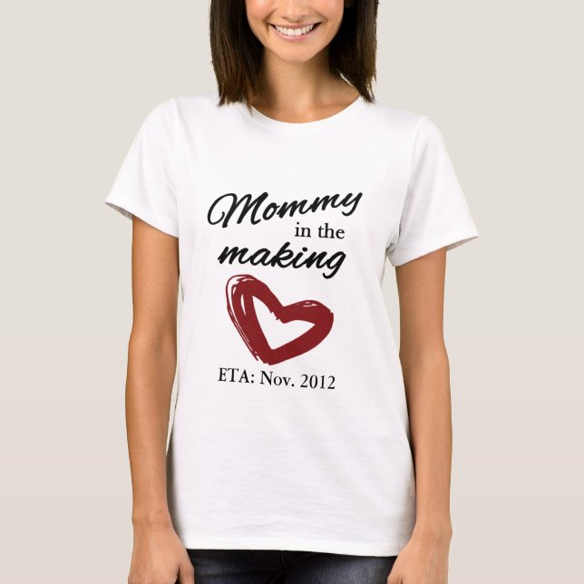 Mommy in the Making T-Shirt (Front)