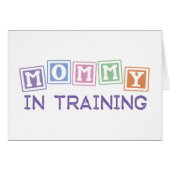 Mommy In Training (Front Horizontal)