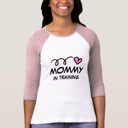 Mommy in training t shirt