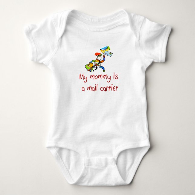 Mommy is a Mail Carrier baby t- shirt (Front)