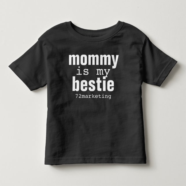 mommy is my bestie baby toddler shirt boys BLOCK (Front)