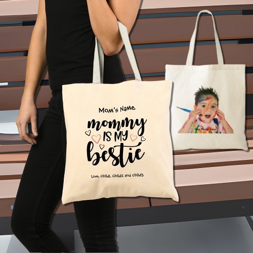 Mommy is my Bestie Customizable Photo  Tote Bag