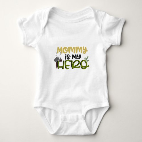 Mommy Is My Hero Baby Bodysuit
