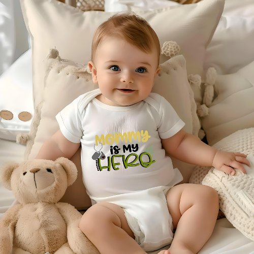 Mommy Is My Hero Baby Bodysuit