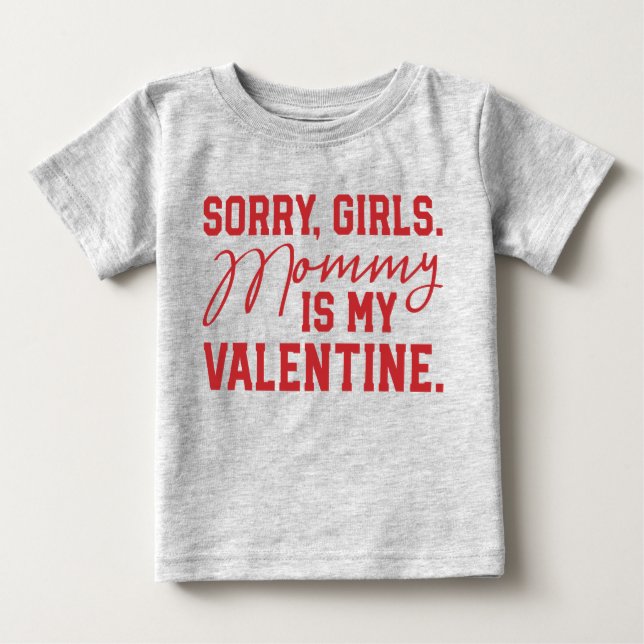 Mommy is my Valentine Tee (Front)