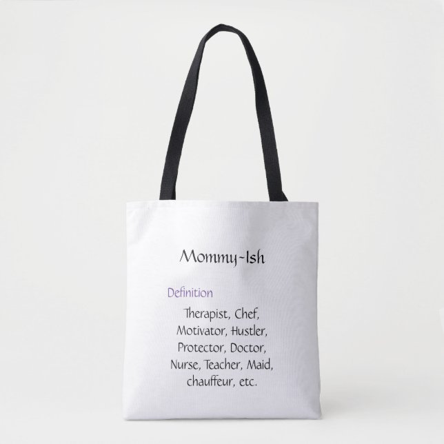 Mommy-Ish Tote  Bag (Front)