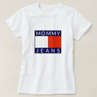 Mommy Jeans T-Shirt