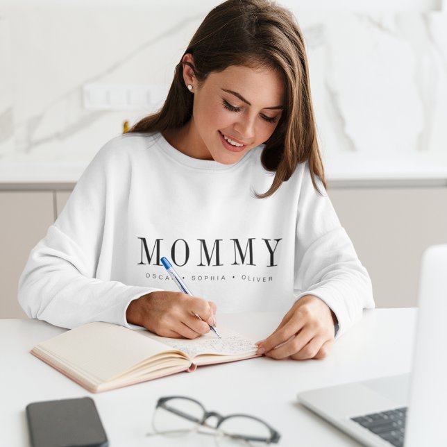 Mommy | Kids Names Modern Classic Mother's Day Sweatshirt (Creator Uploaded)