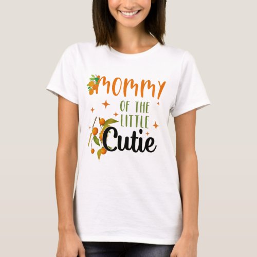 Mommy Little Cutie 1st Birthday Party Baby Shower  T_Shirt