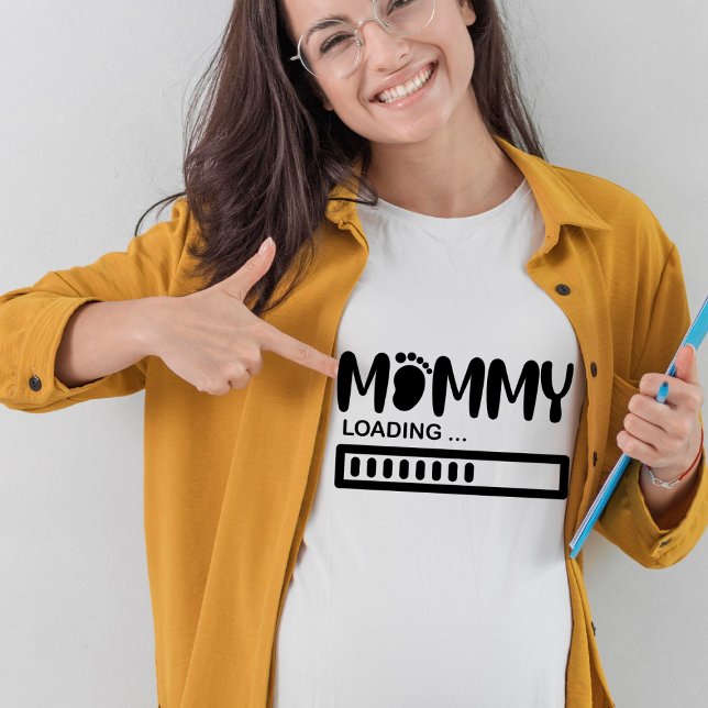 Mommy Loading Funny Mom To Be Gift T-Shirt (Creator Uploaded)