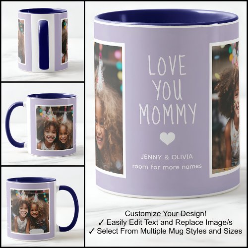 Mommy Love You 2 Photos Modern Lilac Mauve C123    Mug