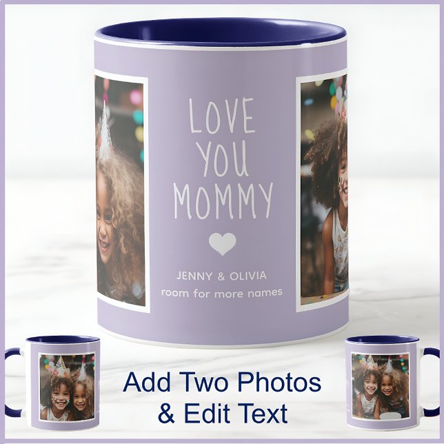 Mommy Love You 2 Photos Modern Lilac Mauve C123    Mug (Creator Uploaded)