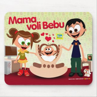 Mommy Loves Baby (Mama Voli Bebu) MousePad 01