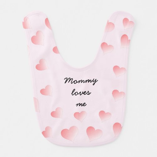 Mommy Loves Me Baby Bib