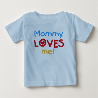 Mommy Loves Me Baby T-Shirt