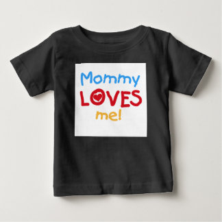 Mommy Loves Me Baby T-Shirt
