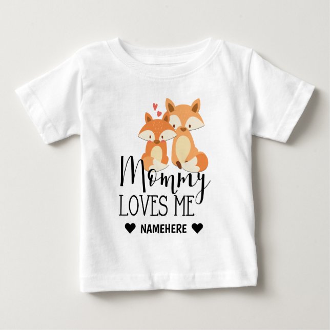 Mommy Loves Me -fox Baby T-Shirt (Front)