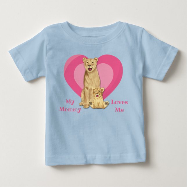 Mommy Loves Me Lion Baby T-Shirt (Front)