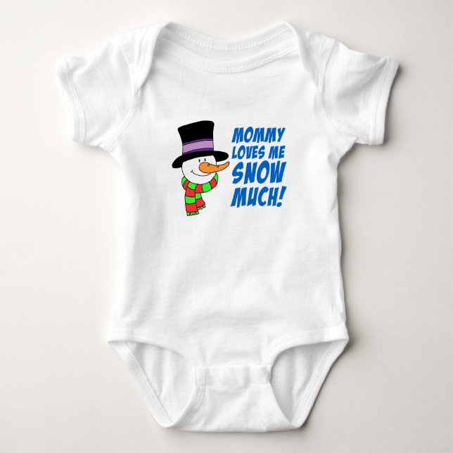 Mommy Loves Me Snow Much Baby Bodysuit (Front)