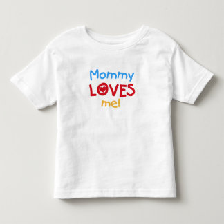 Mommy Loves Me Toddler T-shirt