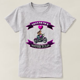 Mommy Loves Motorcycles T-Shirt